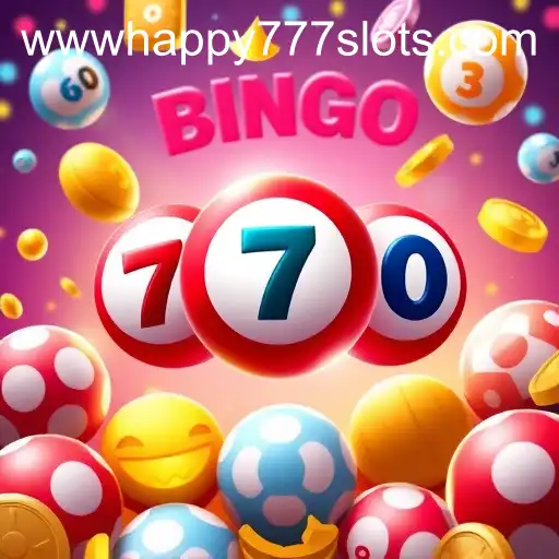 The Exciting World of Bingo Games and Happy 777 Slots