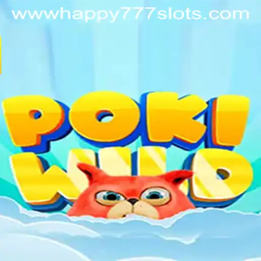 Discover the Excitement of PokiWild and Happy 777 Slots