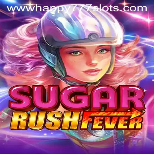 Exploring the Sweet Thrills of SugarRushFever and Happy 777 Slots